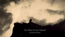 No Man Is an Island - poem/video